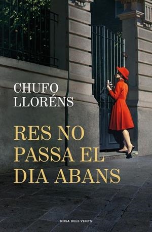 RES NO PASSA EL DIA ABANS | 9788419756725 | LLORÉNS, CHUFO | Llibreria Drac - Llibreria d'Olot | Comprar llibres en català i castellà online