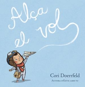 ALÇA EL VOL | 9788448869007 | DOERRFELD, CORI | Llibreria Drac - Llibreria d'Olot | Comprar llibres en català i castellà online