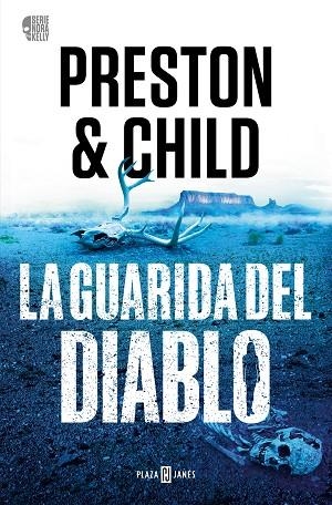 GUARIDA DEL DIABLO, LA (NORA KELLY 3) | 9788401032806 | CHILD, LINCOLN; PRESTON, DOUGLAS | Llibreria Drac - Llibreria d'Olot | Comprar llibres en català i castellà online