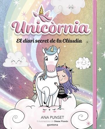 DIARI SECRET DE LA CLÀUDIA, EL (UNICORNIA) | 9788419848758 | PUNSET, ANA | Llibreria Drac - Librería de Olot | Comprar libros en catalán y castellano online