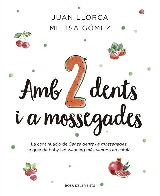 AMB DUES DENTS I A MOSSEGADES | 9788410256033 | GÓMEZ, MELISA; LLORCA, JUAN | Llibreria Drac - Llibreria d'Olot | Comprar llibres en català i castellà online