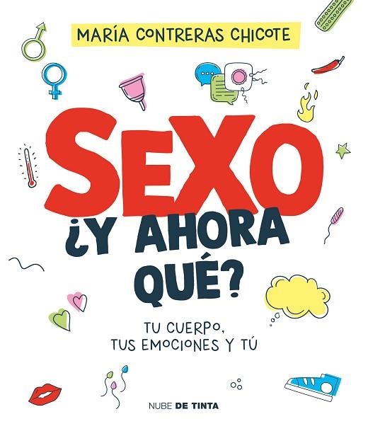 SEXO, ¿Y AHORA QUÉ? | 9788419514196 | CONTRERAS CHICOTE, MARÍA | Llibreria Drac - Librería de Olot | Comprar libros en catalán y castellano online