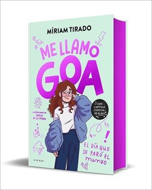 ME LLAMO GOA (EDICIÓN ESPECIAL LIMITADA) (ME LLAMO GOA 1) | 9788410269125 | TIRADO, MÍRIAM | Llibreria Drac - Llibreria d'Olot | Comprar llibres en català i castellà online