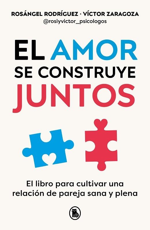 AMOR SE CONSTRUYE JUNTOS, EL | 9788402428943 | ZARAGOZA, VÍCTOR; RODRÍGUEZ, ROSÁNGEL | Llibreria Drac - Llibreria d'Olot | Comprar llibres en català i castellà online