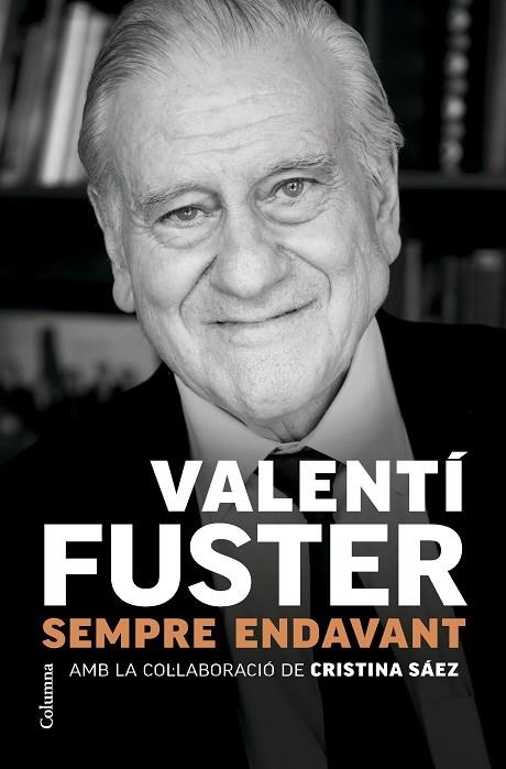 SEMPRE ENDAVANT | 9788466431705 | FUSTER, VALENTÍ | Llibreria Drac - Llibreria d'Olot | Comprar llibres en català i castellà online