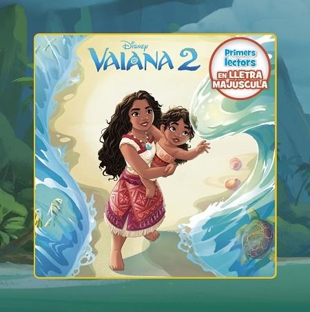 VAIANA 2. PRIMERS LECTORS EN LLETRA MAJÚSCULA | 9788413899541 | DISNEY | Llibreria Drac - Llibreria d'Olot | Comprar llibres en català i castellà online