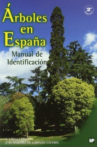 ARBOLES EN ESPAÑA | 9788471149572 | LOPEZ LILLO,A - SANCHEZ DE LORENZO, J.M. | Llibreria Drac - Llibreria d'Olot | Comprar llibres en català i castellà online