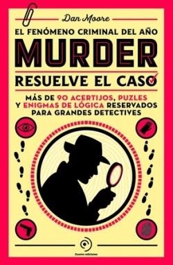 MURDER RESUELVE EL CASO | 9788419834799 | MOORE, DAN | Llibreria Drac - Llibreria d'Olot | Comprar llibres en català i castellà online