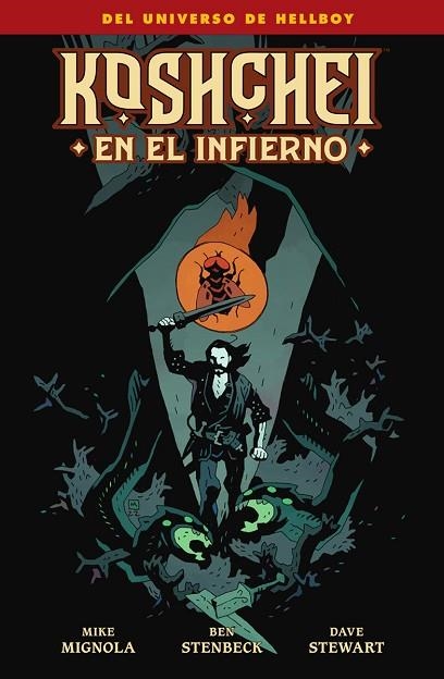 KOSHCHEI EN EL INFIERNO | 9788467969993 | MIGNOLA, MIKE; BEN STENBECK; DAVE STEWART | Llibreria Drac - Llibreria d'Olot | Comprar llibres en català i castellà online