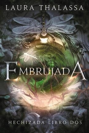 EMBRUJADA | 9788419988386 | THALASSA, LAURA | Llibreria Drac - Llibreria d'Olot | Comprar llibres en català i castellà online