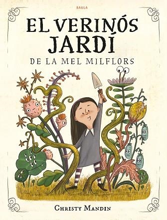 VERINÓS JARDÍ DE LA MEL MILFLORS | 9788447953561 | MANDIN, CHRISTY | Llibreria Drac - Llibreria d'Olot | Comprar llibres en català i castellà online