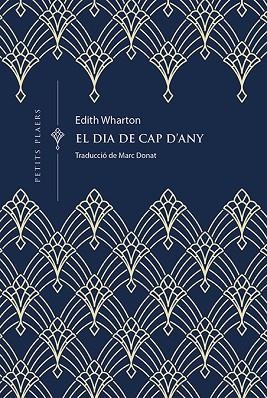 DIA DE CAP D'ANY, EL | 9788419474667 | WHARTON, EDITH | Llibreria Drac - Llibreria d'Olot | Comprar llibres en català i castellà online