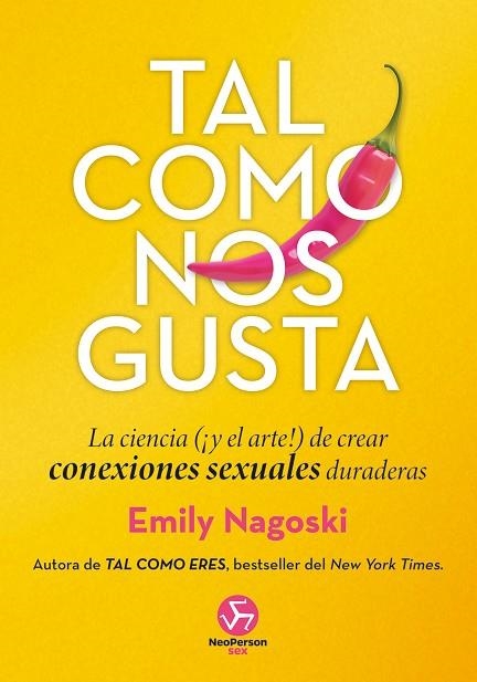 TAL COMO NOS GUSTA | 9788419509208 | NAGOSKI, EMILY | Llibreria Drac - Llibreria d'Olot | Comprar llibres en català i castellà online