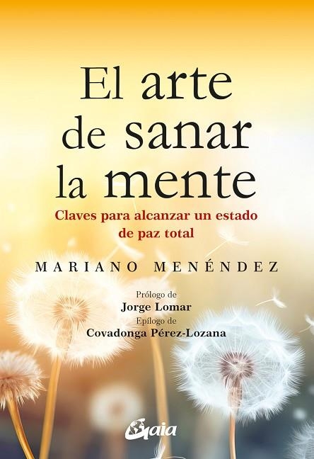 ARTE DE SANAR LA MENTE, EL | 9788411081221 | MENÉNDEZ, MARIANO | Llibreria Drac - Llibreria d'Olot | Comprar llibres en català i castellà online