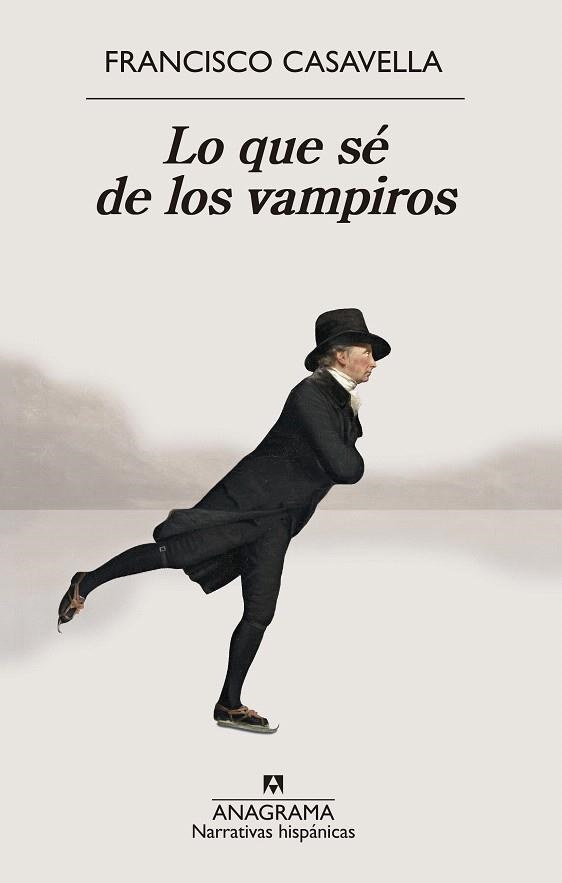 LO QUE SÉ DE LOS VAMPIROS | 9788433927453 | CASAVELLA, FRANCISCO | Llibreria Drac - Llibreria d'Olot | Comprar llibres en català i castellà online