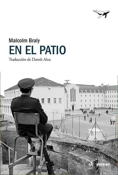 EN EL PATIO | 9788412872200 | BRALY, MALCOLM | Llibreria Drac - Llibreria d'Olot | Comprar llibres en català i castellà online