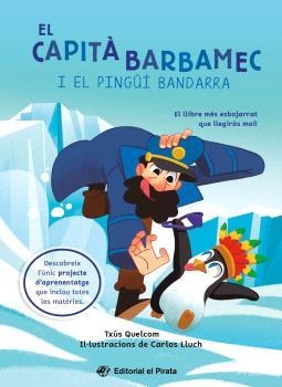 CAPITÀ BARBAMEC I EL PINGÜÍ BANDARRA, EL | 9788419912244 | QUELCOM, TXÚS | Llibreria Drac - Llibreria d'Olot | Comprar llibres en català i castellà online