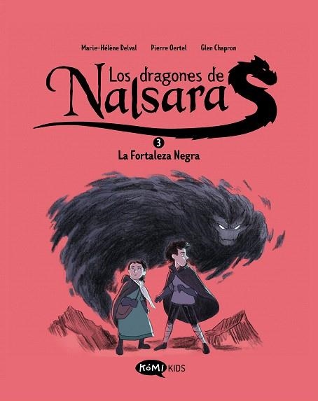 FORTALEZA NEGRA, LA (LOS DRAGONES DE NALSARA 3) | 9788419183699 | DELVAL, MARIE-HÉLÈNE | Llibreria Drac - Llibreria d'Olot | Comprar llibres en català i castellà online