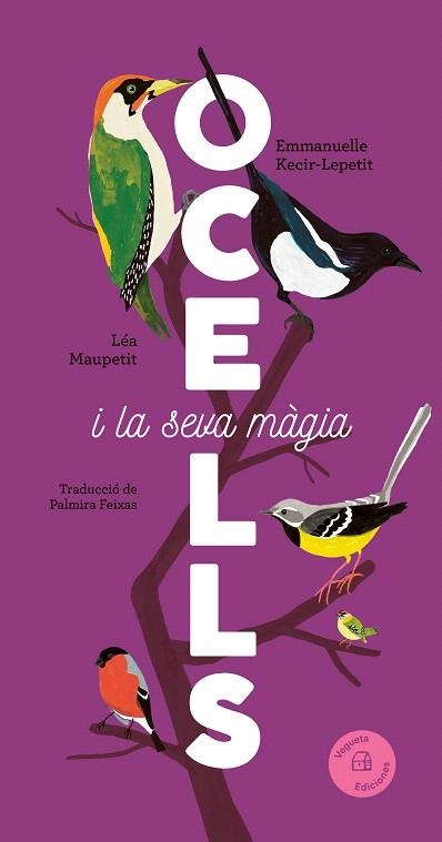 OCELLS I LA SEVA MÀGIA | 9788419794376 | KECIR-LEPETIT, EMMANUELLE | Llibreria Drac - Llibreria d'Olot | Comprar llibres en català i castellà online