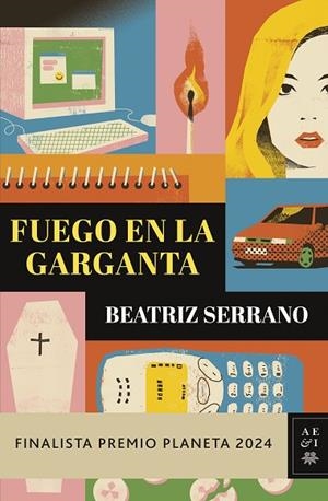 FUEGO EN LA GARGANTA (FINALISTA PREMIO PLANETA 2024) | 9788408295860 | SERRANO, BEATRIZ | Llibreria Drac - Llibreria d'Olot | Comprar llibres en català i castellà online