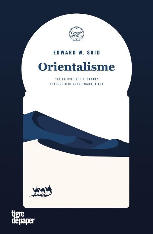 ORIENTALISME | 9788418705878 | W. SAID, EDWARD | Llibreria Drac - Llibreria d'Olot | Comprar llibres en català i castellà online