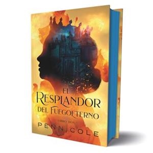 RESPLANDOR DEL FUEGOETERNO, EL | 9788419621696 | COLE, PENN | Llibreria Drac - Llibreria d'Olot | Comprar llibres en català i castellà online