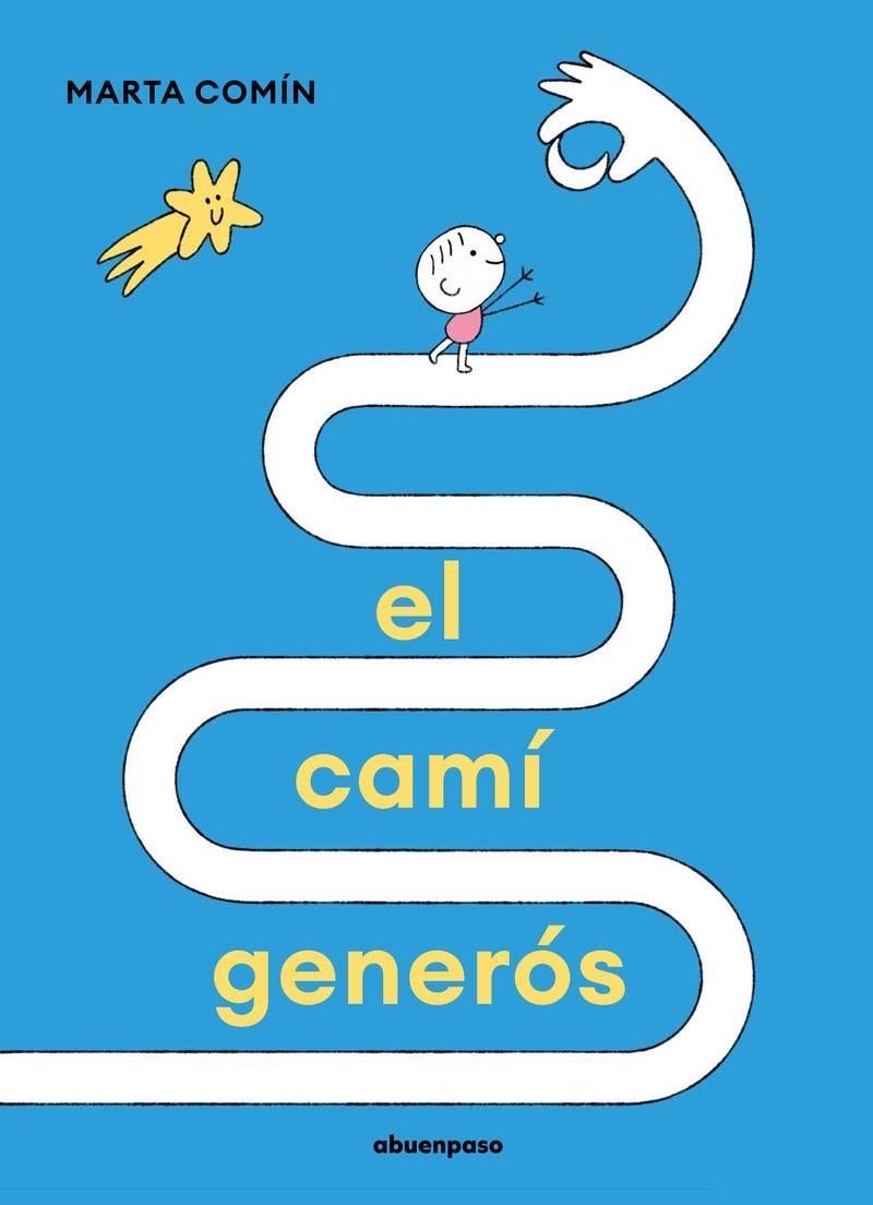 CAMI GENEROS, EL | 9788410016255 | COMIN, MARTA | Llibreria Drac - Librería de Olot | Comprar libros en catalán y castellano online