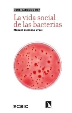 VIDA SOCIAL DE LAS BACTERIAS, LA | 9788410671676 | ESPINOSA, MANUEL | Llibreria Drac - Llibreria d'Olot | Comprar llibres en català i castellà online