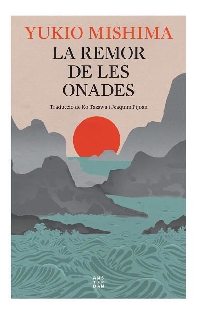 REMOR DE LES ONADES, LA | 9788419960276 | MISHIMA, YUKIO | Llibreria Drac - Llibreria d'Olot | Comprar llibres en català i castellà online