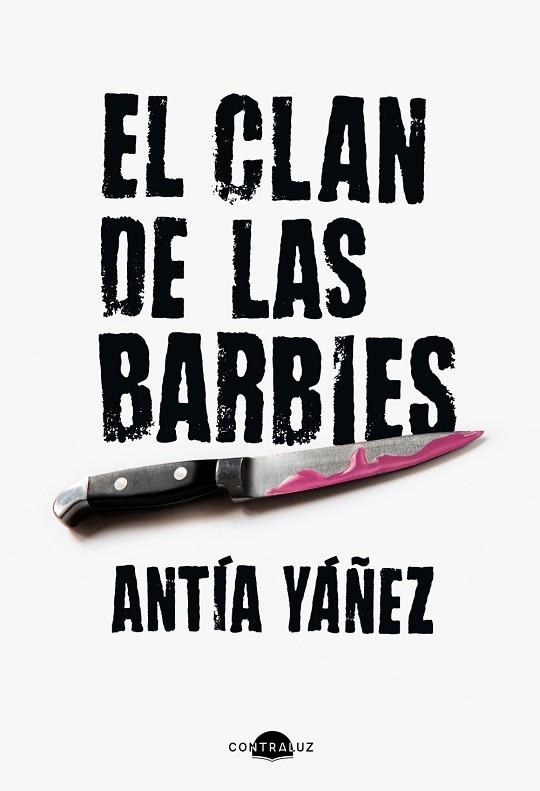 CLAN DE LAS BARBIES, EL | 9788419822345 | YÁÑEZ, ANTÍA | Llibreria Drac - Llibreria d'Olot | Comprar llibres en català i castellà online