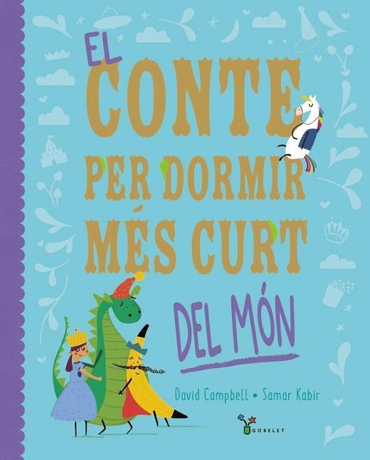 CONTE PER DORMIR MÉS CURT DEL MÓN, EL | 9788413493725 | CAMPBELL, DAVID | Llibreria Drac - Llibreria d'Olot | Comprar llibres en català i castellà online