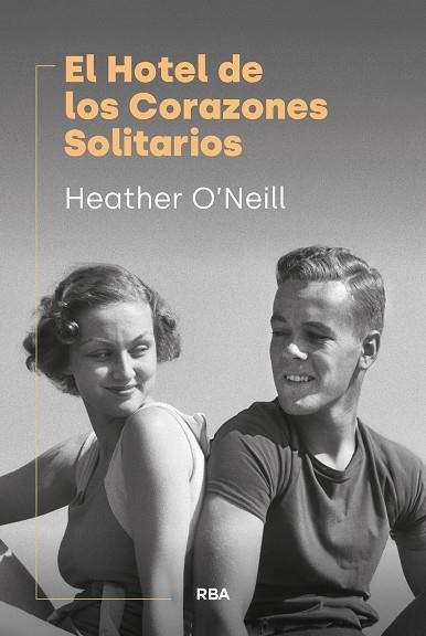 HOTEL DE LOS CORAZONES SOLITARIOS, EL | 9788411327695 | O'NEILL, HEATHER | Llibreria Drac - Llibreria d'Olot | Comprar llibres en català i castellà online