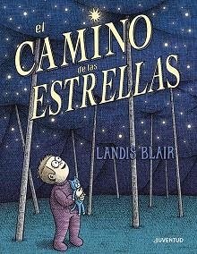 CAMINO DE LAS ESTRELLAS, EL | 9788426149053 | BLAIR, LANDIS | Llibreria Drac - Llibreria d'Olot | Comprar llibres en català i castellà online