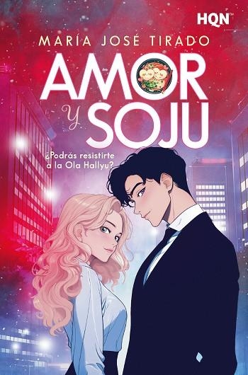 AMOR Y SOJU | 9788410741096 | TIRADO, MARÍA JOSÉ | Llibreria Drac - Llibreria d'Olot | Comprar llibres en català i castellà online