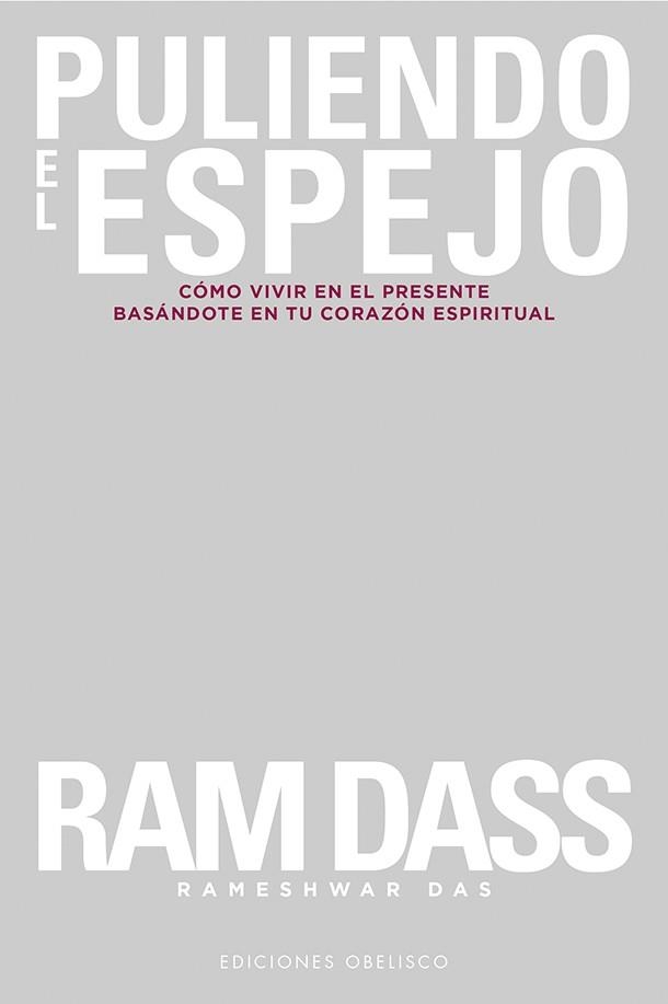 PULIENDO EL ESPEJO | 9788491115687 | DASS, RAM/DAS, RAMESHWAR | Llibreria Drac - Llibreria d'Olot | Comprar llibres en català i castellà online