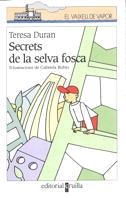 SECRETS DE LA SELVA FOSCA | 9788466100816 | DURAN, TERESA | Llibreria Drac - Llibreria d'Olot | Comprar llibres en català i castellà online