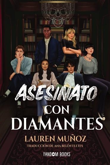 ASESINATO CON DIAMANTES | 9788418027970 | MUÑOZ, LAUREN | Llibreria Drac - Llibreria d'Olot | Comprar llibres en català i castellà online