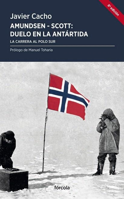 AMUNDSEN-SCOTT DUELO EN LA ANTÁRTIDA | 9788419969224 | CACHO, JAVIER | Llibreria Drac - Librería de Olot | Comprar libros en catalán y castellano online