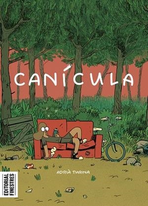 CANÍCULA | 9788419523259 | TURINA, ADRIÀ | Llibreria Drac - Llibreria d'Olot | Comprar llibres en català i castellà online