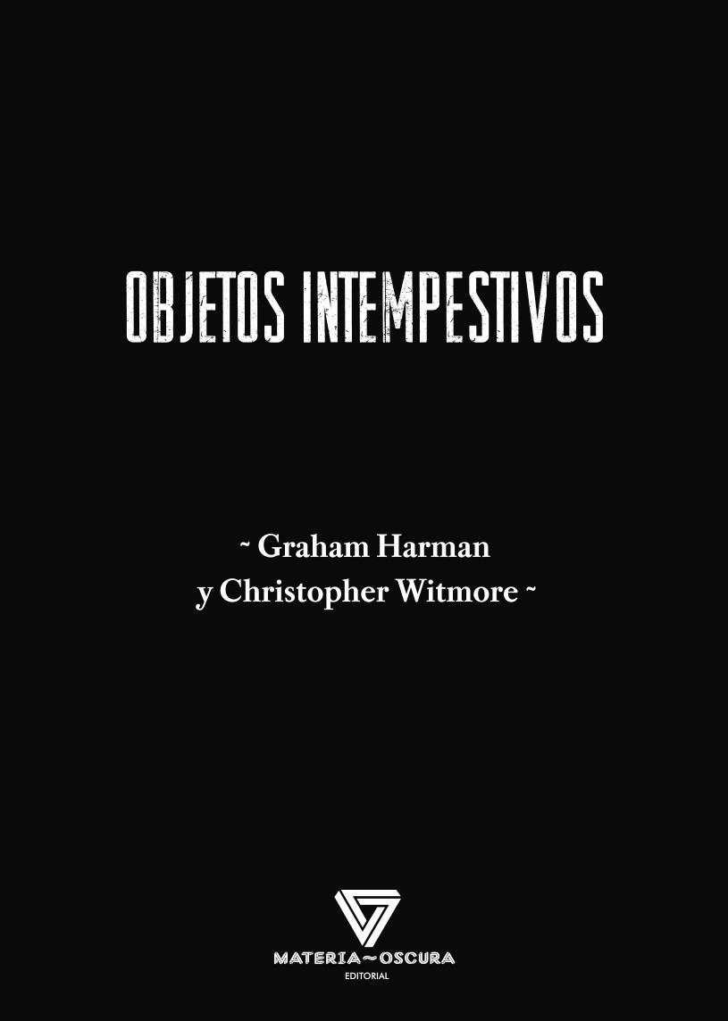 OBJETOS INTEMPESTIVOS | 9788412703443 | HARMAN, GRAHAM | Llibreria Drac - Llibreria d'Olot | Comprar llibres en català i castellà online