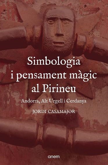 SIMBOLOGIA I PENSAMENT MÀGIC AL PIRINEU | 9788418865442 | CASAMAJOR, JORDI | Llibreria Drac - Llibreria d'Olot | Comprar llibres en català i castellà online