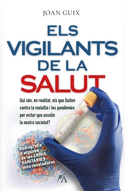 VIGILANTS DE LA SALUT, ELS | 9788410354647 | GUIX, JOAN | Llibreria Drac - Librería de Olot | Comprar libros en catalán y castellano online