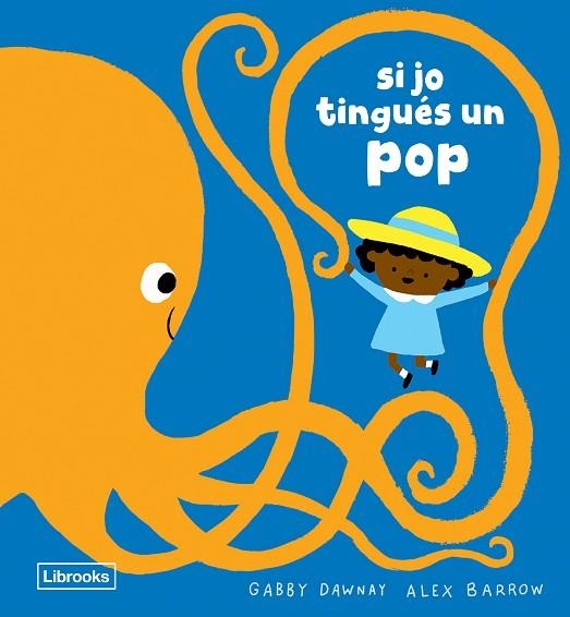 SI JO TINGUÉS UN POP | 9788412860030 | DAWNAY, GABBY | Llibreria Drac - Librería de Olot | Comprar libros en catalán y castellano online