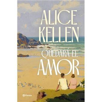 QUEDARA EL AMOR (EXEMPLAR FIRMAT) | 8432715175063 | KELLEN, ALICE | Llibreria Drac - Llibreria d'Olot | Comprar llibres en català i castellà online