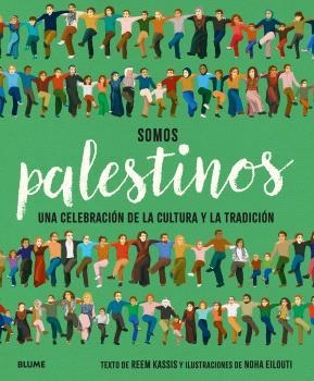 SOMOS PALESTINOS | 9788410469020 | KASSIS, REEM | Llibreria Drac - Llibreria d'Olot | Comprar llibres en català i castellà online