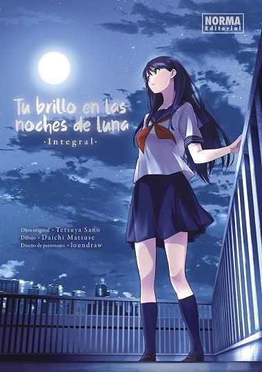 TU BRILLO EN LAS NOCHES DE LUNA | 9788467970173 | TETSUYA SANO; MATSUSE, DAICHI; LOUNDRAW | Llibreria Drac - Llibreria d'Olot | Comprar llibres en català i castellà online