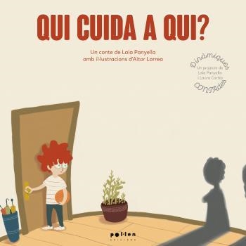 QUI CUIDA A QUI? | 9788418580062 | PANYELLA, LAIA | Llibreria Drac - Llibreria d'Olot | Comprar llibres en català i castellà online