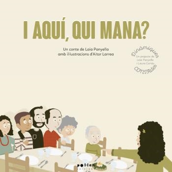 I AQUÍ, QUI MANA? | 9788418580055 | PANYELLA, LAIA | Llibreria Drac - Llibreria d'Olot | Comprar llibres en català i castellà online