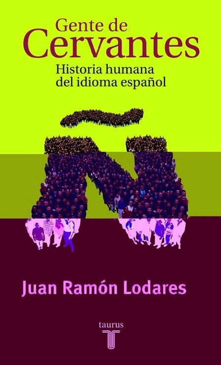 GENTE DE CERVANTES | 9788430604234 | LODARES, JUAN RAMON | Llibreria Drac - Llibreria d'Olot | Comprar llibres en català i castellà online