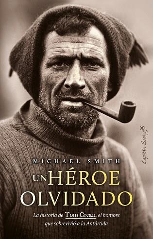 UN HÉROE OLVIDADO | 9788412878622 | SMITH, MICHAEL | Llibreria Drac - Llibreria d'Olot | Comprar llibres en català i castellà online